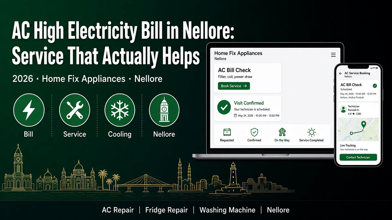 AC electricity bill Nellore — Home Fix Appliances Nellore blog 2026